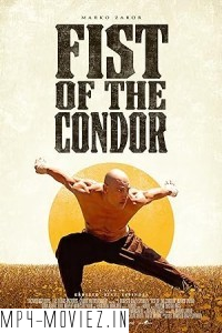 The Fist of the Condor (2023) Hollywood Hindi Dubbed
