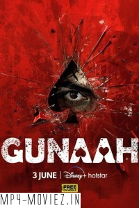 Gunaah (2024) Hindi Web Series