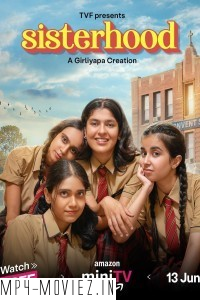 Sisterhood (2024) Hindi Web Series