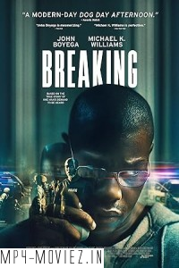 Breaking (2022) Hollywood Hindi Dubbed