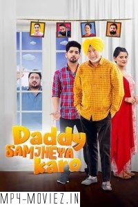 Daddy Samjheya Karo (2024) Punjabi Movie