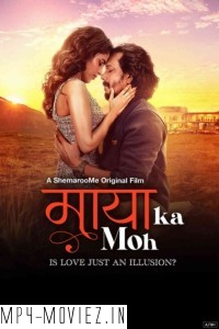 Maaya Ka Moh (2024) Hindi Movie