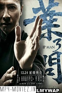 Ip Man 3 (2015) Hindi Dubbed