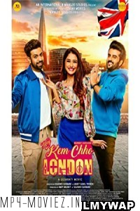 Hey Kem Chho London (2022) Gujarati Movie