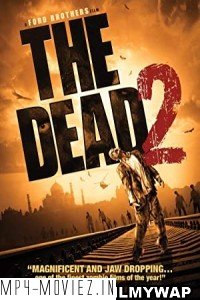 The Dead 2 India (2013) Hindi Dubbed