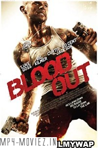 Blood Out (2011) Hindi Dubbed