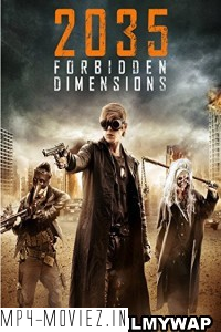 The Forbidden Dimensions (2013) Hindi Dubbed