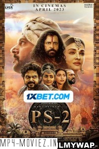 Ponniyin Selvan 2 (2023) Hindi Dubbed Movie