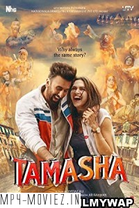 Tamasha (2015) Hindi Movie