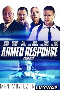 Armed Response (2013) Hindi Dubbed