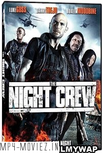 The Night Crew (2015) Hindi Dubbed