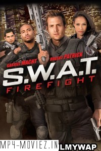 SWAT 2 Firefight (2011) Hindi Dubbed
