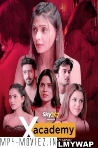 X Academy (2023) Season 1 Hindi Web Series