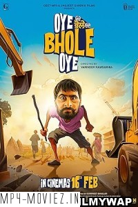 Oye Bhole Oye (2024) Punjabi Movie