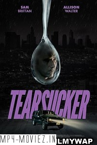 Tearsucker (2023) Hollywood Hindi Dubbed